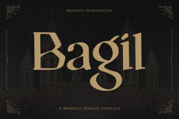 Bagil: A Medieval Typeface for Modern Design