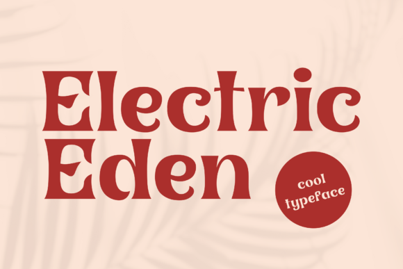 Electric Eden: A Designer’s Guide to This Retro Typeface