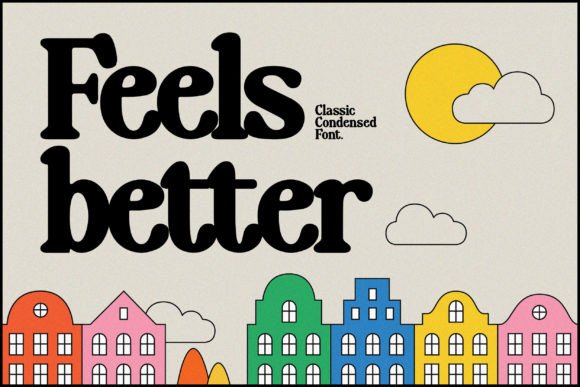 Feels Better: A Serif Font with a Wink