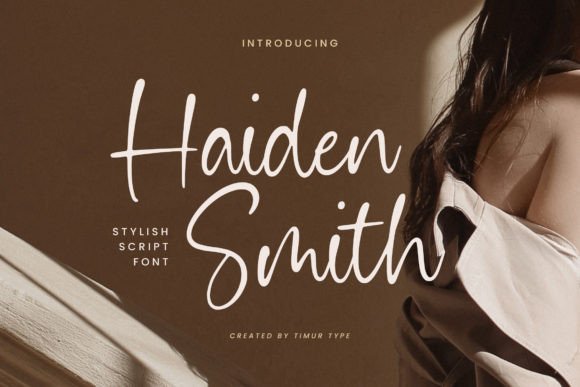 Haiden Smith: A Fresh Take on Modern Script Fonts