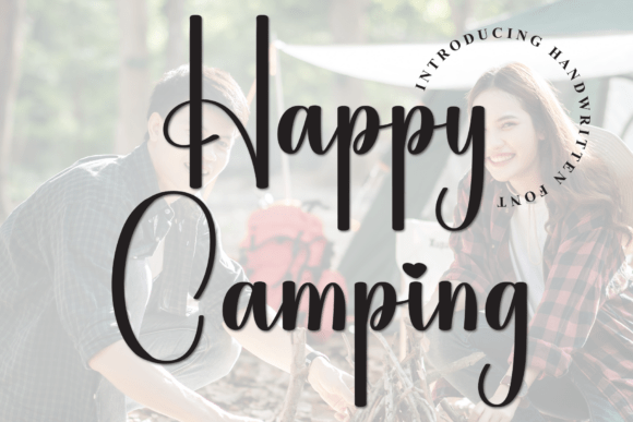 Happy Camping: A Fresh Take on Handwritten Elegance