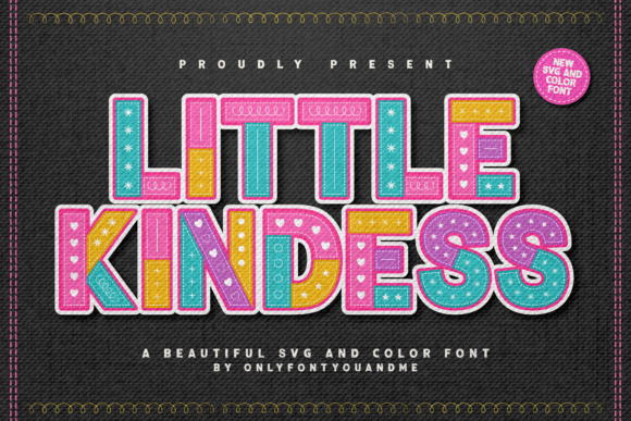 Little Kindness: A Stitched, Colorful SVG Display Font