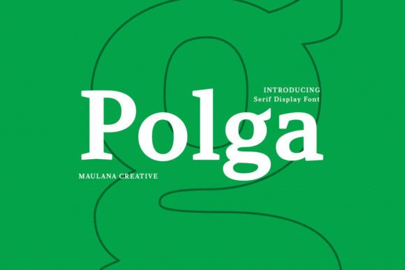 Polga: A Modern Serif for Timeless Design