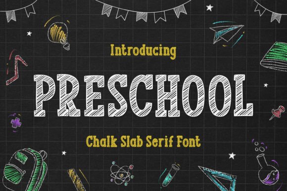 Preschool: The Chalk-Style Font That Brings Classrooms and Crafts to Life