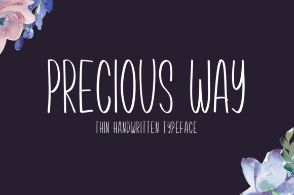 Why Precious Way Is the Modern Handwritten Font You Need